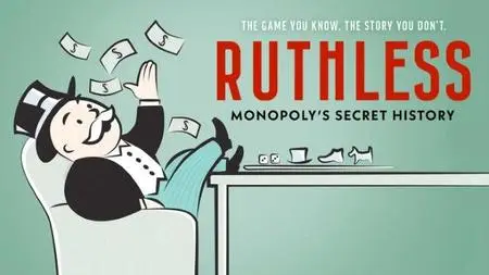 PBS American Experience - Ruthless: Monopoly's Secret History (2023)