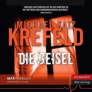 «Die Geisel» by Michael Katz Krefeld