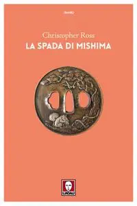 Christopher Ross - La spada di Mishima