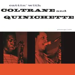 John John Coltrane & Paul Quinichette - Cattin' with Coltrane and Quinichette [Remastered] (1957/2016) [24/96]