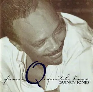 Quincy Jones - From Q, With Love (1999)