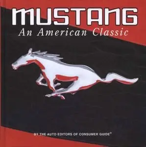 Mustang: An American Classic