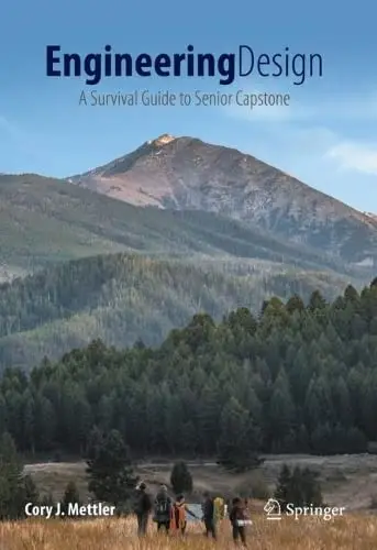 Engineering Design: A Survival Guide to Senior Capstone
