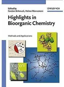 Highlights in Bioorganic Chemistry: Methods and Applications [Repost]