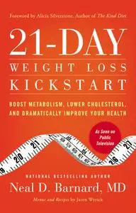 21-Day Weight Loss Kickstart: Boost Metabolism, Lower Cholesterol, and Dramatically Improve Your Health (repost)