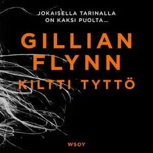 «Kiltti tyttö» by Gillian Flynn