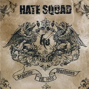 Hate Squad - Deguello Wartunes (2008)
