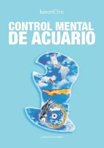 Control Mental de Acuario (Spanish Edition)