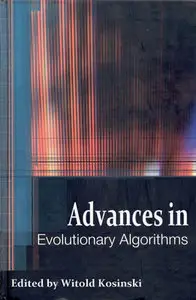 "Advances in Evolutionary Algorithms" ed. by Witold Kosinski