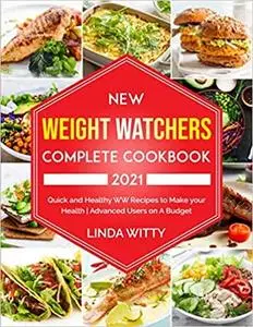 New Weight Watchers Complete Cookbook 2021