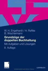 Grundzüge der doppelten Buchhaltung: Mit Aufgaben und Lösungen (repost)