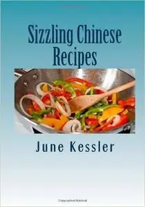 Sizzling Chinese Recipes (repost)