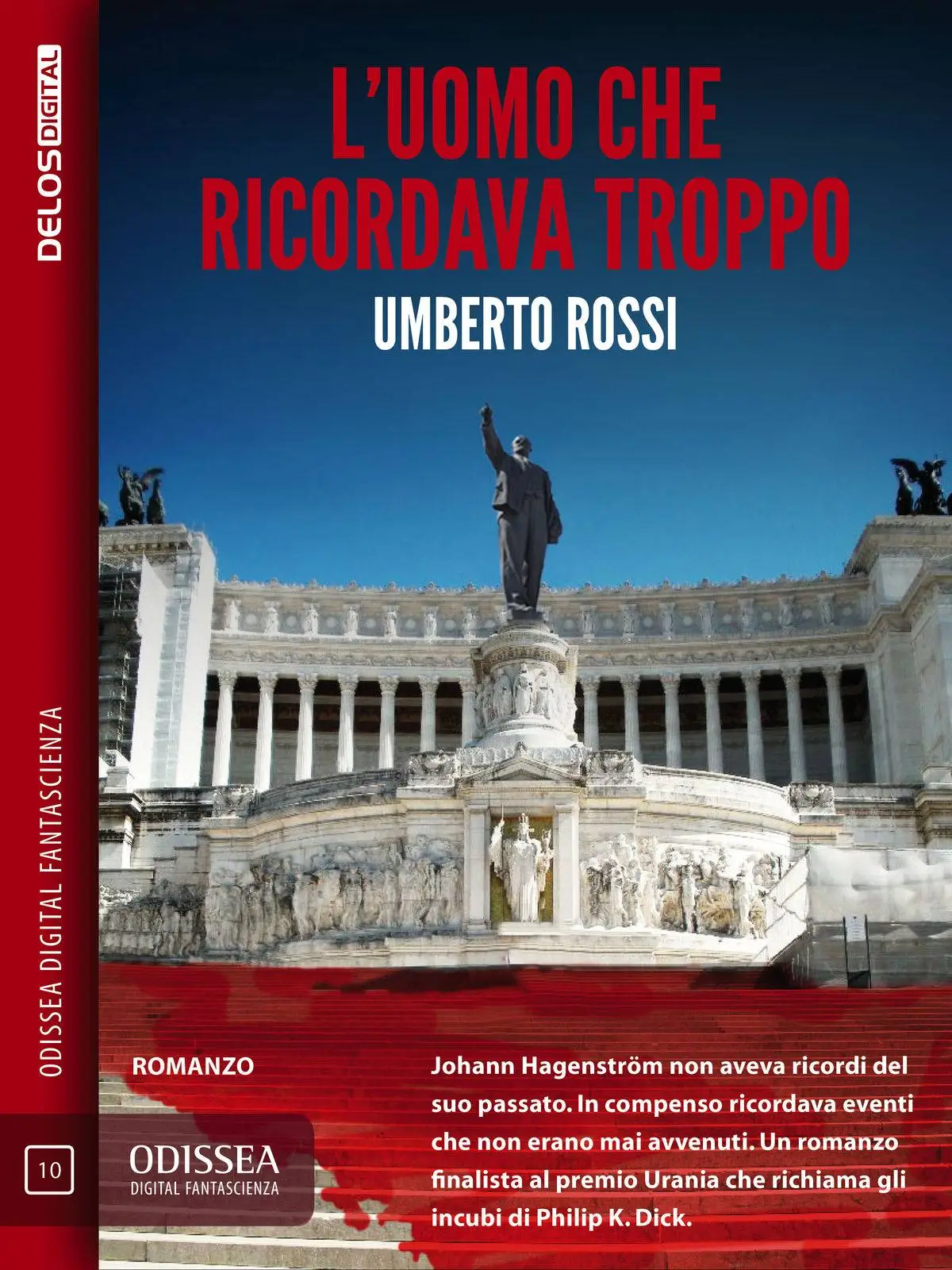 Umberto Rossi - L'uomo che ricordava troppo