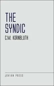 «The Syndic» by C. M. Kornbluth