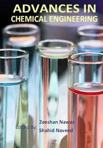 "Advances in Chemical Engineering" ed. by Zeeshan Nawaz and Shahid Naveed