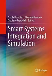 Smart Systems Integration and Simulation