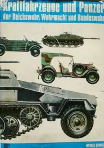 Kraftfahrzeuge und Panzer der Reichswehr, Wehrmacht und Bundeswehr (repost)