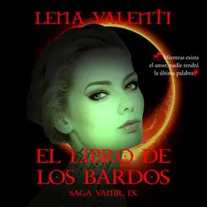 «El libro de los Bardos» by Lena Valenti