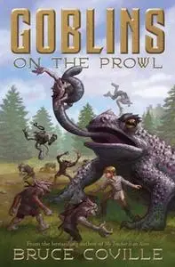 «Goblins on the Prowl» by Bruce Coville