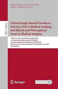 Clinical Image-Based Procedures, Fairness of AI in Medical Imaging, and Ethical and Philosophical Issues in Medical Imaging