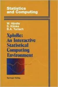 XploRe: An Interactive Statistical Computing Environment by Sigbert Klinke