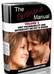 The Girlfriend Manual : How To Get A Girlfriend