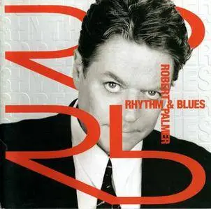 Robert Palmer - Rhythm & Blues (1998) (Japanese Version)