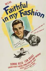 Faithful in My Fashion (1946)