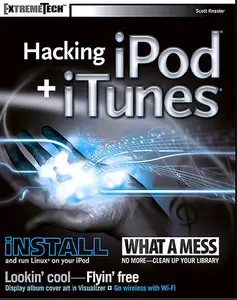 Hacking iPod + iTunes (ExtremeTech Series)