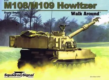 M108/M109 Howitzer Walk Around (Squadron Signal 5721)