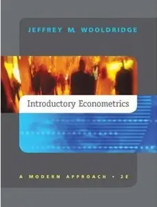 Jeffrey M. Wooldridge, "Introductory Econometrics: A Modern Approach" (2nd edition) (repost)