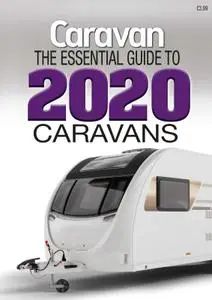 Caravans – The Essential Guide to 2020 models – 31 July 2020