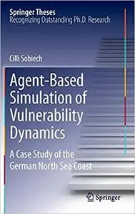 Agent-Based Simulation of Vulnerability Dynamics: A Case Study of the German North Sea Coast