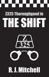 «The Shift» by R.J.Mitchell