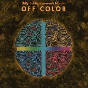 Billy Cobham Presents Nordic - Off Color (1998) {Eagle} [Re-Up]