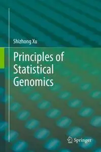 Principles of Statistical Genomics