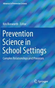 Prevention Science in School Settings