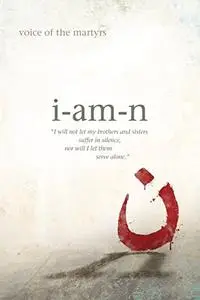 I am n: inspiring stories of Christians facing Islamic extremist