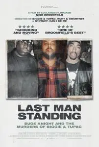 Last Man Standing: Suge Knight and the Murders of Biggie & Tupac (2021)