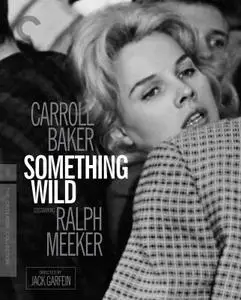 Something Wild (1961) + Extra [The Criterion Collection]