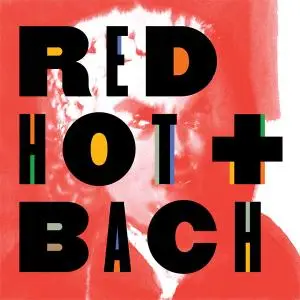 VA - Red Hot + Bach (2014)