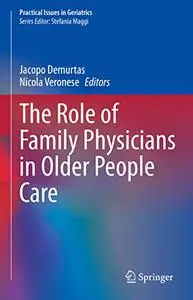 The Role of Family Physicians in Older People Care