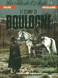 Les Fils de L'Aigle - Tome 05 - Le Camp De Boulogne