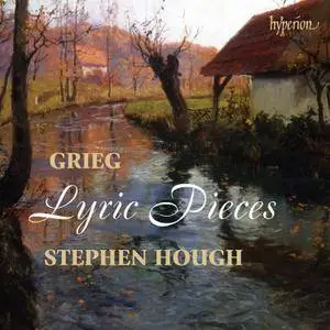 Stephen Hough - Edvard Grieg: Lyric Pieces (2015)