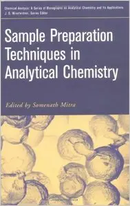 Sample Preparation Techniques in Analytical Chemistry (repost)