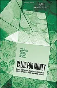 Value for Money: Budget and financial management reform in the People's Republic of China, Taiwan and Australia