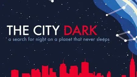 PBS POV - The City Dark (2012)