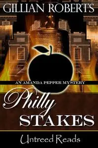 «Philly Stakes» by Gillian Roberts