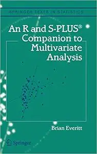 An R and S-Plus® Companion to Multivariate Analysis