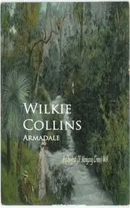 «Armadale» by Wilkie Collins